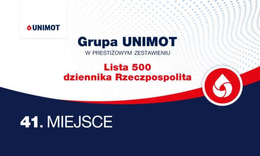 UNIMOT na 41. miejscu Listy 500 „Rzeczpospolitej”